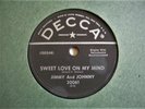 JIMMY and JOHNNY  Sweet Love On My Mind  DECCA 1956 Rockabilly 78