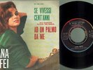 Orfei Liana - Ad un palmo da me/Se vivessi cent'anni