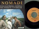Nomadi - Donna la prima donna/Come potete giudicar