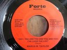 MARVA W. TAYLOR (WHITNEY) I've Lived The Life FORTE 5015-24 G+ 45 R&B SOUL FUNK