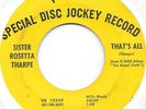 SISTER ROSETTA THARPE That's All on Verve PROMO R&B gospel rocker 45 HEAR