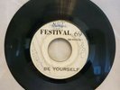 RARE Jamaica Reggae 45 Record - Be Yourself - Festival 69 Pre-Release - Just Don