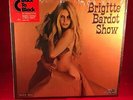 Brigitte Bardot Show 2008 French Vinyl LP EXCELLENT CONDITION Serge Gainsbourg
