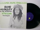 12' BOB MARLEY & THE WAILERS---IS THIS LOVE (MISPRINT COPY) (NM)