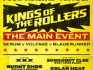 KINGS OF THE ROLLERS - The Main Event (12