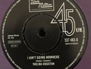 THELMA HOUSTON-I AIN'T GOING NOWHERE//BOBBY TAYLOR-DON'T BE AFRAID//NEW