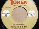 The Crossfires - ?(The Turtles) - 2nd Single  That'll Be The Day - Token LT 112