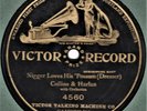 VAUDEVILLE -- Collins & Harlan : Nigger Loves His Possum - Victor 4560 - 78 (V)