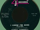 JAMES CONWELL (w/ group) I Know I'm Sure / The Trouble with Girls 45rpm 4J 1963
