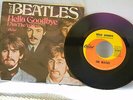 THE BEATLES HELLO GOODBYE / I AM THE WALRUS 45 RPM PS RECORD O