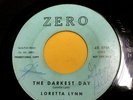 LORETTA LYNN The Darkest Day/Gonna Pack My Troubles ZERO 112 Promo 45 rpm VG+