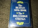 The Beatles Song Book - The Hollyridge Strings Cassette, Super Rare, 4XT 2116