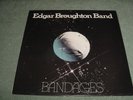 THE EDGAR BROUGHTON BAND   BANDAGES LP      ENGLISH IMPORT