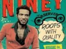 NINEY THE OBSERVER: ROOTS WITH QUALITY (LP vinyl *BRAND NEW*.)