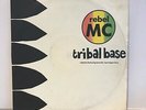 Rebel MC Feat Tenor Fly & Barrington Levy - Tribal Base 12” Vinyl Hardcore 1991
