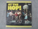 AT THE HOP  3 VINYL RECORD SET / 3LP'S...SO MANY TRULY GREAT TUNES
