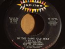 Scotty Williams - In the Same Old Way b/w  I've Got To Find Her / 60's Soul Funk
