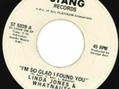 Linda Jones & Whatnauts - I'm So Glad I Found You - Rare 7