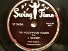 78 rpm The Hollywood Flames-Swing Time-345-let's Talk It over / I Know