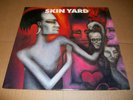 SKIN YARD---S/T---1991---VINYL LP---GRUNGE/ALTERNATIVE METAL---SOUNDGARDEN