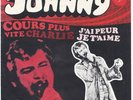 single vinyle belge 370743 de Johnny Hallyday Cours plus vite Charlie Mint+