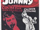 single vinyle belge 370743 de Johnny Hallyday Cours plus vite Charlie Mint-