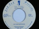 Modern Soul Boogie 45 JAN LESLIE HOLMES I'm Your Superman JAY JAY HEAR