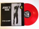 JERRY'S KIDS IS THIS MY WORLD? LP 1983 RED VINYL 2016 REPRESS GANGGREEN SLAPSHOT