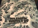 WAVES R US - HUS KINGPIN Tuff Kong Records WESTSIDE GUNN CONWAY MACH-HOMMY