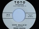 Northern Soul Popcorn 45 FREDDIE HOUSTON Soft Walkin' TOTO promo HEAR