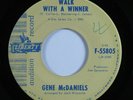 Northern Soul Popcorn 45 GENE MCDANIELS Walk with a Winner LIBERTY promo HEAR