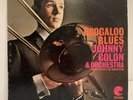JOHNNY COLON & ORCHESTRA - BOOGALOO BLUES / COTIQUE REC / GUAGUANCO / LATIN SOUL