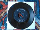 Martha Star. Thelma. Northern Soul. No Part Time Love For Me / It's Too Bad Baby