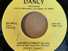 Drum Break PERRY DANCY Unemployment Blues SUB-GLOBE 7inch 45 Soul Blues Rock Lp