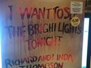 RICHARD AND LINDA THOMPSON - I WANT TO SEE THE BRIGHT LIGHTS SEALED