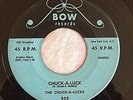 DOO WOP 45 CHUCK-A-LUCKS Bow 305 HEAVEN KNOWS (I LOVE YOU) / CHUCK-A-LUCK