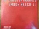 THE SABRES OF PARADISE. Smoke Belch2. Rare Vinyl 12” Maxi Single 45rpm Record.