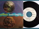 45 giri LUCIO DALLA Quale Allegria/Cucciolo Alfredo ORIGINALE 1978 PROMOZIONALE