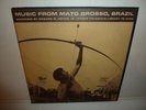 RARE . Music From Mato Grosso, Brazil . LP 33' . 1954 . Ethnic Folkways FE 4446