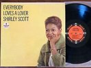 SHIRLEY SCOTT   EVERYBODY LOVES A LOVER / IMPULSE A-73 STEREO RVG 1964 LP CLEAN