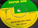 Tony Gregory Uk Doctor Bird Reggae Soul 45