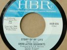 HBR 514 - Unrelated Segments - Story of My Life/It's Unfair - garage 45rpm