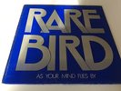 Rare Bird ?– As Your Mind Flies By - UK 1st Wide Spine Charisma Played - EX Cond