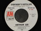 ARTHUR LEE: Everybody's Gotta Live / Love Jumped Through My Window 45 (dj, stro