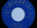 R&B Blues 45 SONNY KNIGHT But Officer ALADDIN HEAR