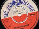 GAYLADS  you had your chance  TROJAN RECORDS  1969