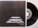 METALLICA NOTHING ELSE MATTERS / ENTER SANDMAN FRENCH ?? 45 VERTIGO