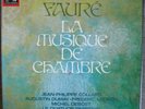 Faure - Parrenin - collard - Lodeon - Ghestem - Complete chamber music - EMI -