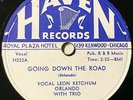 Leon Ketchum Orlando w/ Trio R&B 78 Going Down The Road / Low Down Love on HAVEN
