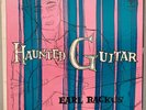 EARL BACKUS Haunted Guitar LP 1957 Dot ORIG US DG PRESS space age swing guitar